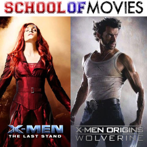 X-Men: The Last Stand & X-Men Origins: Wolverine
