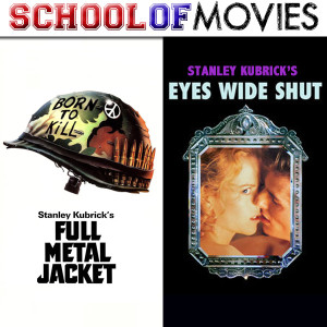 Full Metal Jacket / Eyes Wide Shut