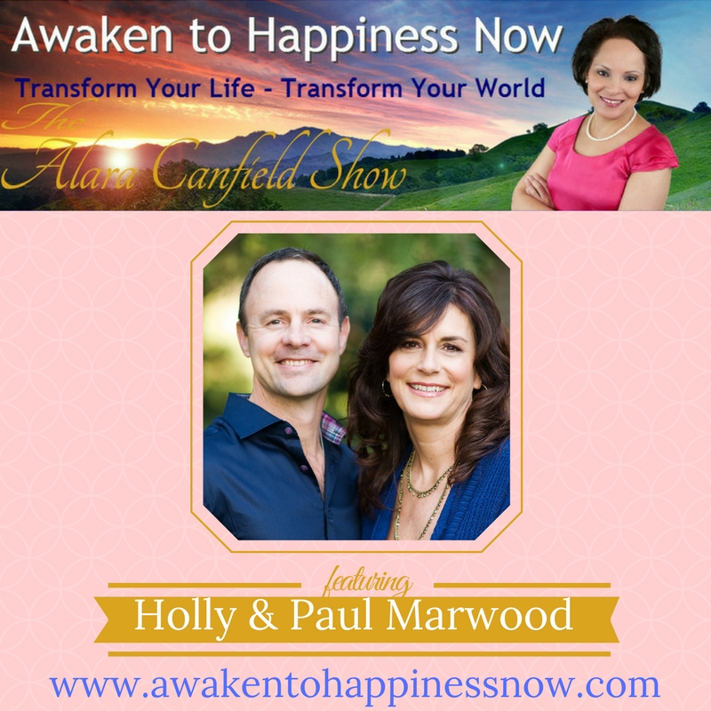 Awaken To Happiness Now with Holly & Paul Marwood