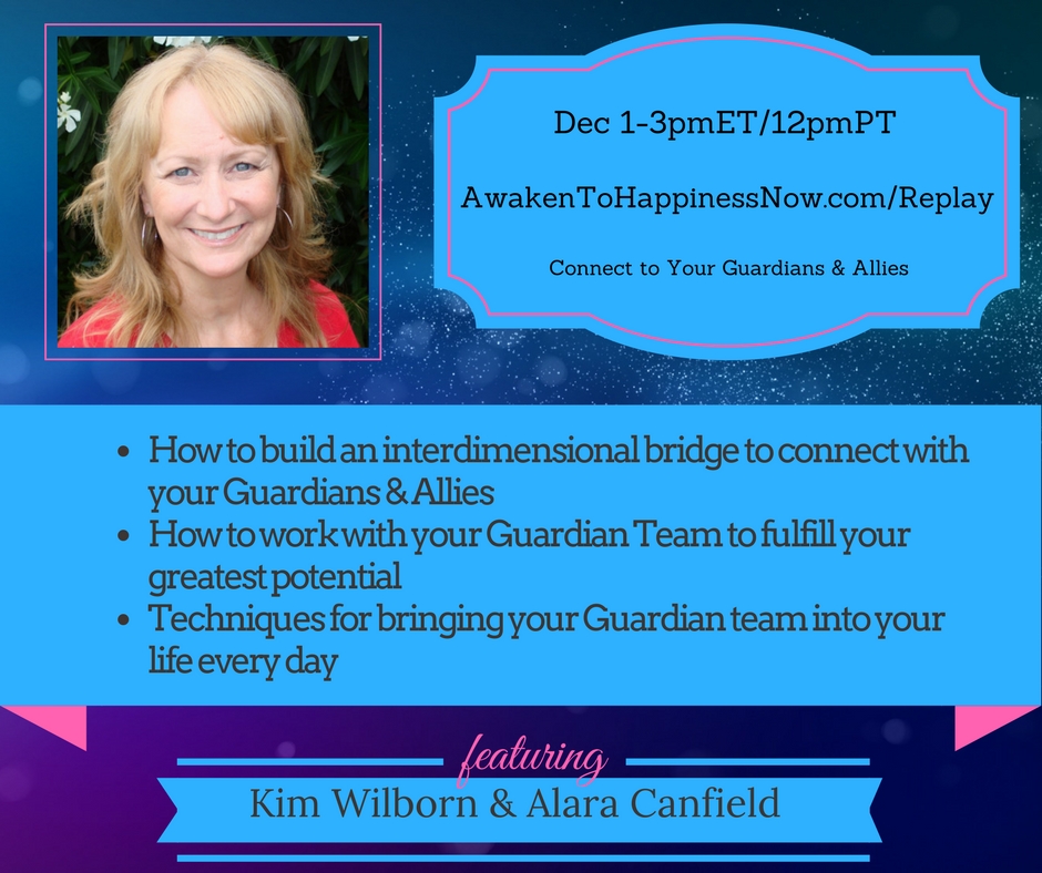 Connect to Your Guardians & Allies and Fulfill Your Soul Purpose with Kim Wilborn