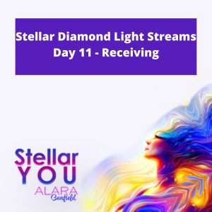 Stellar Diamond Light Streams Day 11 - Receiving