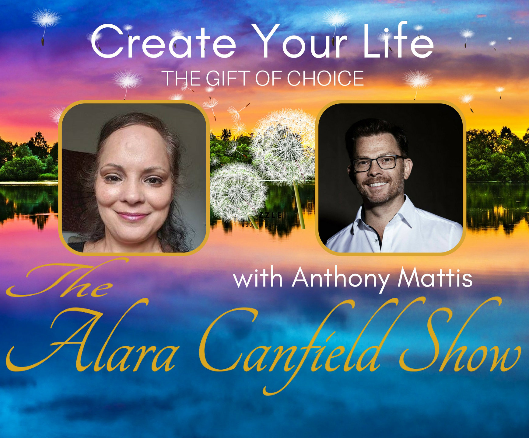 Create Your Life with Anthony Mattis