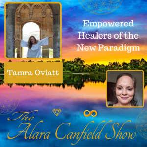 The Empowered Healer with Tamra Oviatt