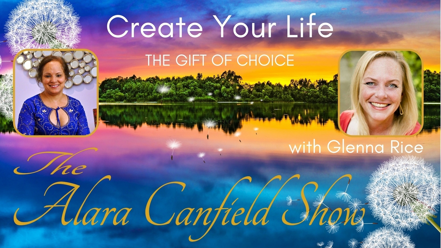 Create Your Life with Glenna Rice