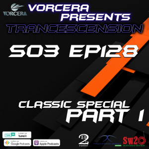 Trancescension S03 EP128 | Back to the Classics Part 1