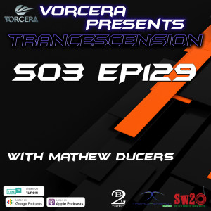 Trancescension S03 EP129 | ft. Mathew Duckers