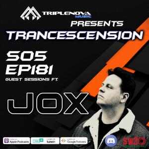 Trancescension S05 EP181 - Guest Session ft. JOX