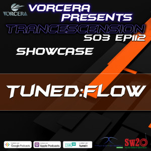 Trancescension S03 EP112 | Showcase Ft. Tuned:Flow