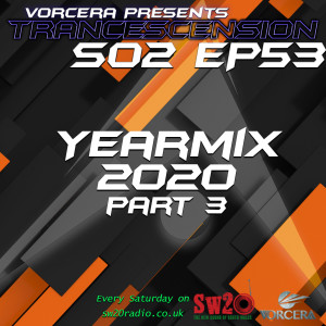 Trancescension S02 EP53 | Yearmix 2020 part 3