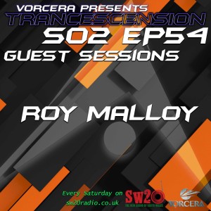 Trancescension S02 EP54 ft. Roy Malloy