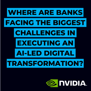Where are banks facing the biggest challenges in executing an AI-led digital transformation?