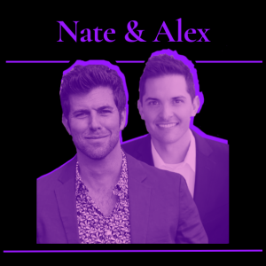 Nate & Alex | Own Your Future With A Future of Work Mindset!