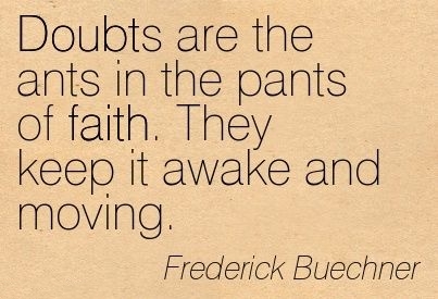 How the Light Gets In: Doubting