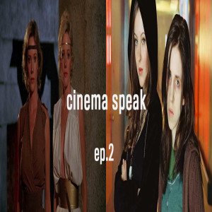 Cinema Speak #2 (Sorceress/Ginger Snaps)