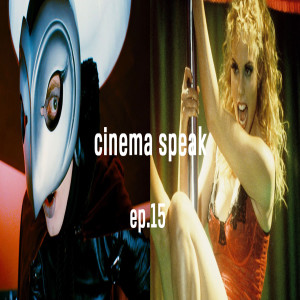 Cinema Speak #15 (Showgirls/Phantom of the Paradise) ft. Ray Rusi