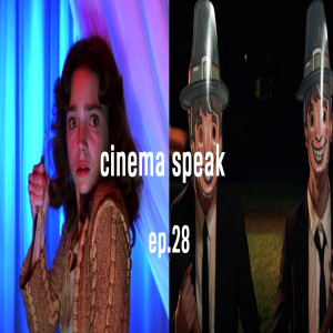 Cinema Speak #28 (Suspiria/Invaders)