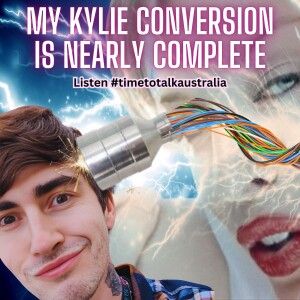 Kylie Conversion Complete