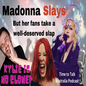 Madonna Slays But Her Fans Take a Well Deserved Slap