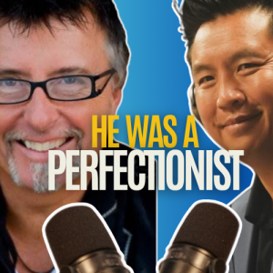 He was a perfectionist and wanted to take his own life. Eddie Anders speaks with Anh Le