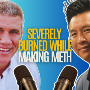 Former Addict: He was severely burnt from making meth.  Rodney Williams Part 3 of 3 with Anh Le