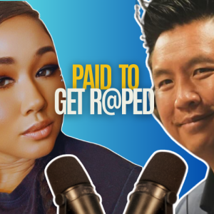 Human trafficked: She was paid to get raped. Jessica Johnson, Episode 1 of 2. with Anh Le