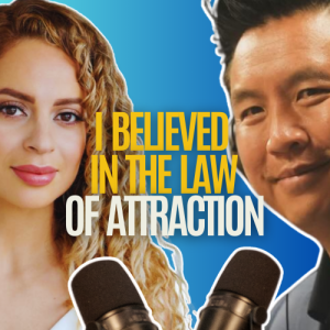Former New Age: I believed in the law of attraction. Natalia Lavaggi Part 2 of 3 with Anh Le