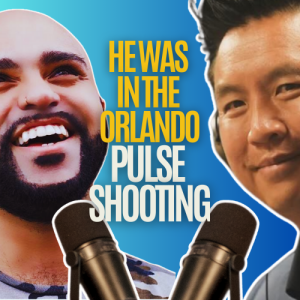 Former LGBTQIA+: He was in the Orlando Pulse Nightclub shooting.  Luis Javier Ruiz Full show with Anh Le