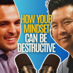 Unfulfilled: How your mindset can be destructive. Renan Debarros full show with Anh Le