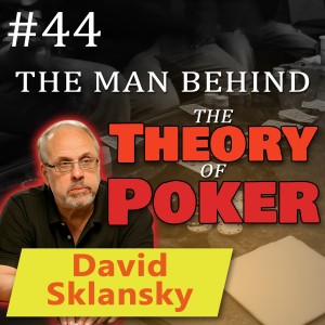 David Sklansky on poker, gambling, cheaters, and more