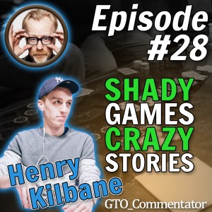 Henry Kilbane shares crazy poker stories