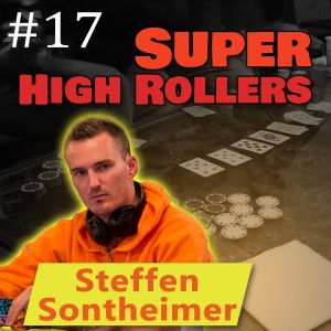 Steffen Sontheimer: From the Bottom to High Stakes Poker [Rebroadcast]