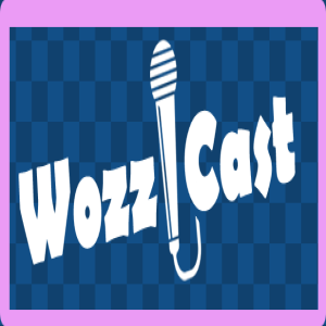 WozziCast Episode 1: Da Pilot