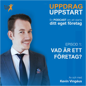 Vad är ett företag? - Uppdrag Uppstart