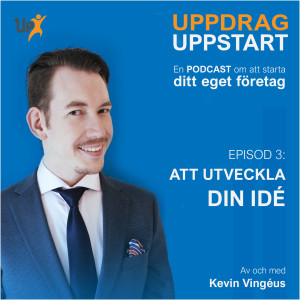 Utveckla din idé - Uppdrag Uppstart
