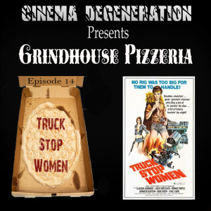 Grindhouse Pizzeria - ”Truck Stop Women”