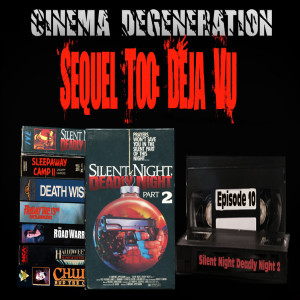 Sequel Too, Deja Vu - ”Silent Night Deadly Night 2”