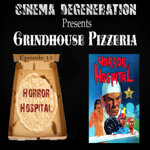Grindhouse Pizzeria - ”Horror Hospital”
