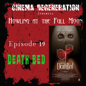 Howling At The Full Moon - ”Deathbed”