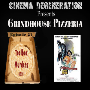 Grindhouse Pizzeria - ”The Toolbox Murders (1978)”