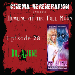 Howling At The Full Moon - ”Dr. Alien”