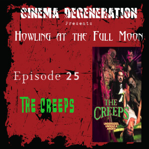 Howling At The Full Moon - ”The Creeps”