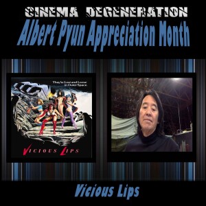 Albert Pyun Appreciation Month -”Vicious Lips”