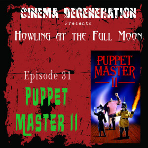 Howling At The Full Moon - ”Puppet Master 2”
