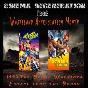 Wasteland Appreciation Month - ”Bronx Warriors Double Feature”