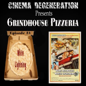 Grindhouse Pizzeria - "White Lightning"