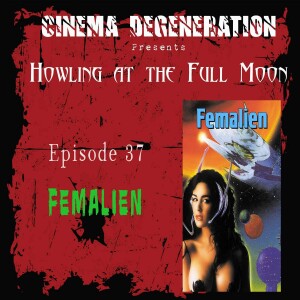 Howling At The Full Moon - "Femalien"