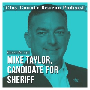 Mike Taylor, Candidate for Sheriff