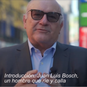 Introducción: Juan Luis Bosch, un hombre que ríe y calla