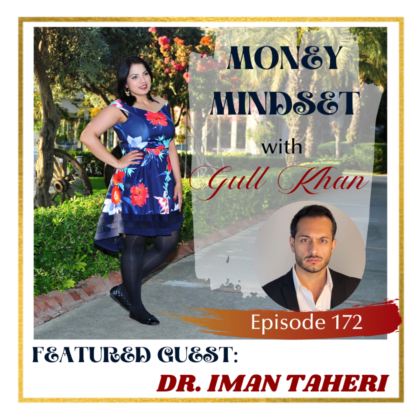 Money Mindset with Gull Khan