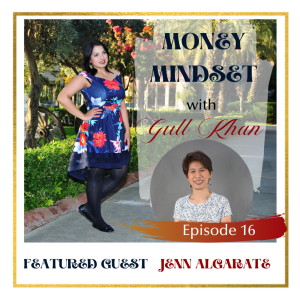 Money Mindset with Gull Khan | Episode 16 | Friday Feature: How an Online Business Manager Can Help Expand your Time and Earnings
